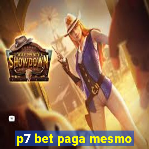 p7 bet paga mesmo